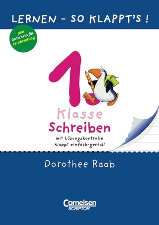 Dorothee Raab - Lernen - so klappt's! / 1. Schuljahr - Schreiben