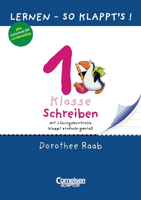 Dorothee Raab - Lernen - so klappt's! / 1. Schuljahr - Schreiben - Dorothee Raab