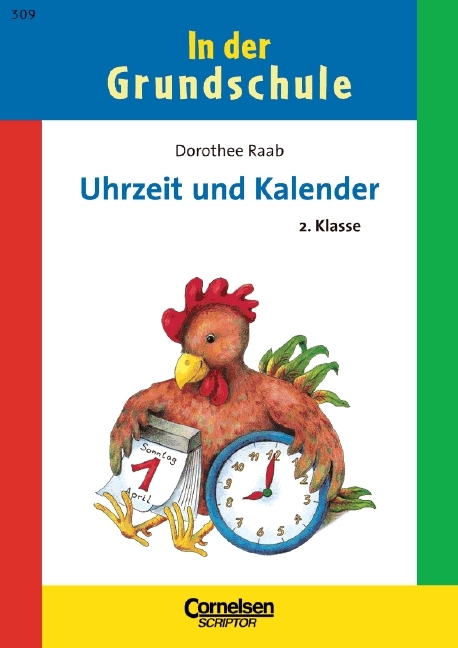 2. Schuljahr - Uhrzeit und Kalender - Dorothee Raab