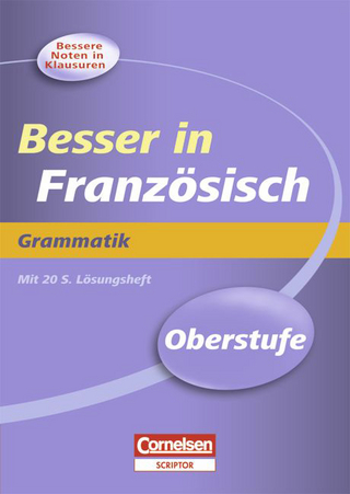 Besser in der Sekundarstufe II - Französisch / Oberstufe - Grammatik