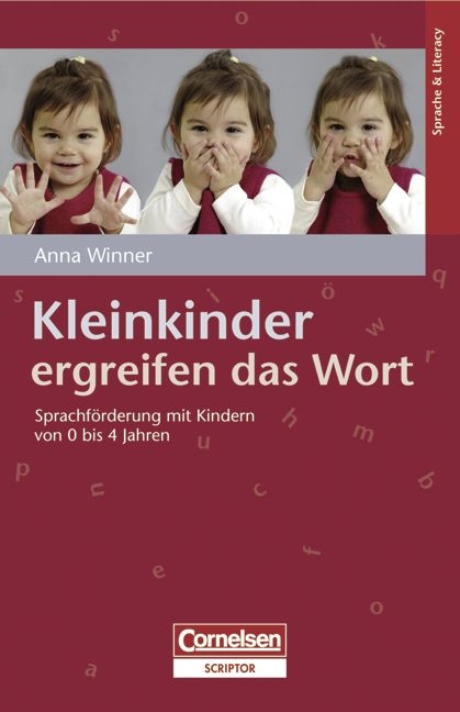 Sprache & Literacy / Kleinkinder ergreifen das Wort - Anna Winner