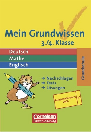 Mein Grundwissen - Deutsch, Mathe, Englisch. Grundschule - Aktualisierte Ausgabe 2006 / 3./4. Schuljahr - Schülerbuch