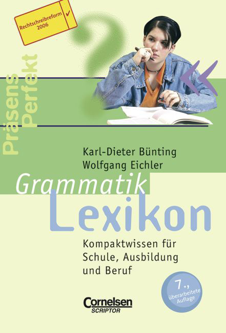 Scriptor Lexika / Grammatiklexikon - Karl-Dieter B&uuml;nting, Wolfgang Eichler