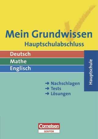 Mein Grundwissen - Deutsch, Mathe, Englisch. Hauptschule / Hauptschulabschluss