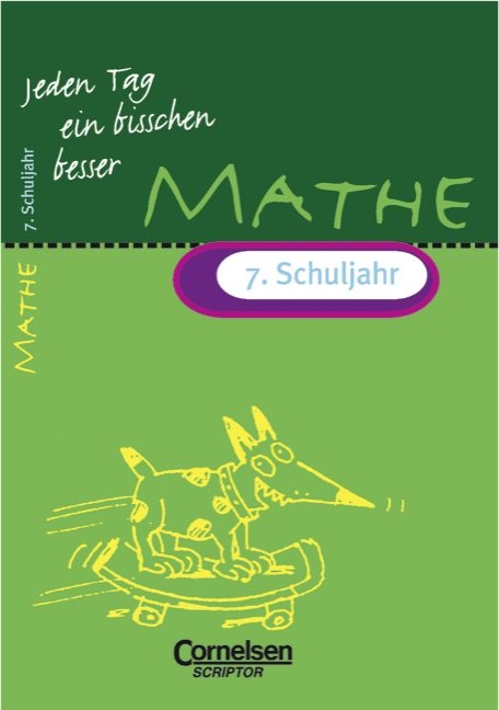 Jeden Tag ein bisschen besser. Mathematik / 7. Schuljahr - &Uuml;bungsheft mit eingeheftetem L&ouml;sungsteil (16 S.) - Reiner B&ouml;ttcher, Edmund Wallis