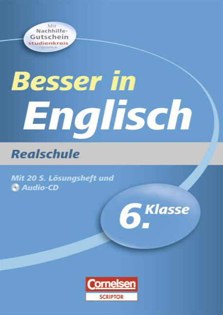 Besser in der Sekundarstufe I - Realschule / 6. Schuljahr - &Uuml;bungsbuch mit separatem L&ouml;sungsheft (20 S.) und H&ouml;r-CD - Ingrid Preedy