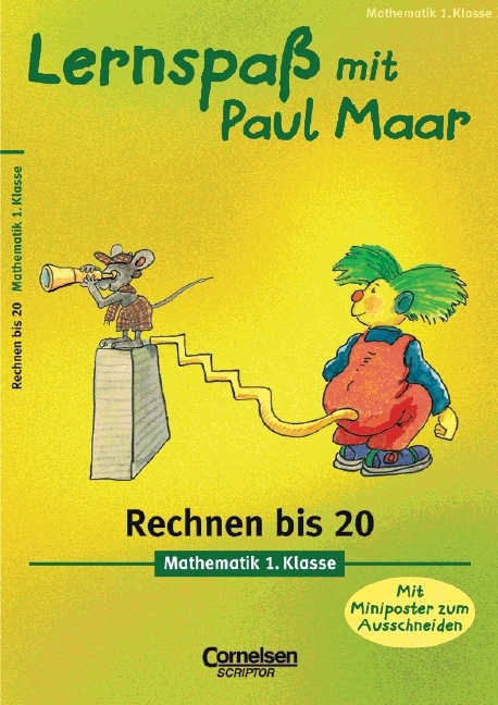 Lernspa&szlig; mit Paul Maar - Mathematik / 1. Schuljahr - Rechnen bis 20 - Udo Quak, Wilhelm Schuldt