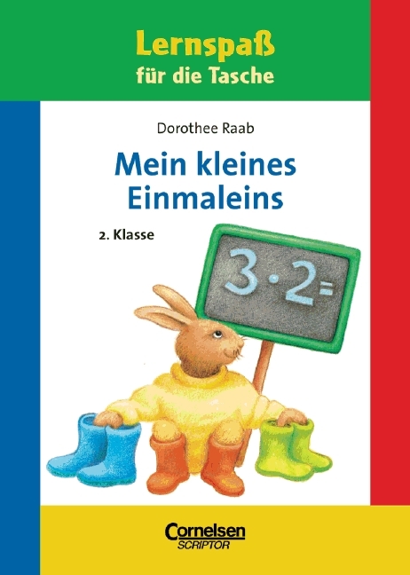 Dorothee Raab - Lernspass f&uuml;r die Tasche / 2. Schuljahr - Mein kleines Einmaleins - Dorothee Raab