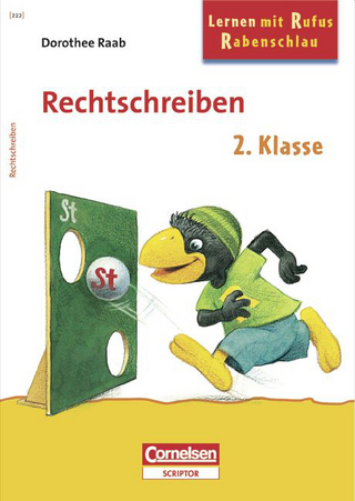 Dorothee Raab - Lernen mit Rufus Rabenschlau / 2. Schuljahr - Rechtschreiben