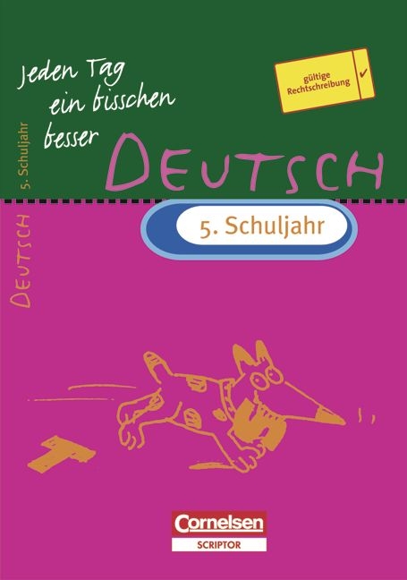 Jeden Tag ein bisschen besser. Deutsch / 5. Schuljahr - &Uuml;bungsheft mit eingeheftetem L&ouml;sungsteil (8 S.) - Diethard L&uuml;bke