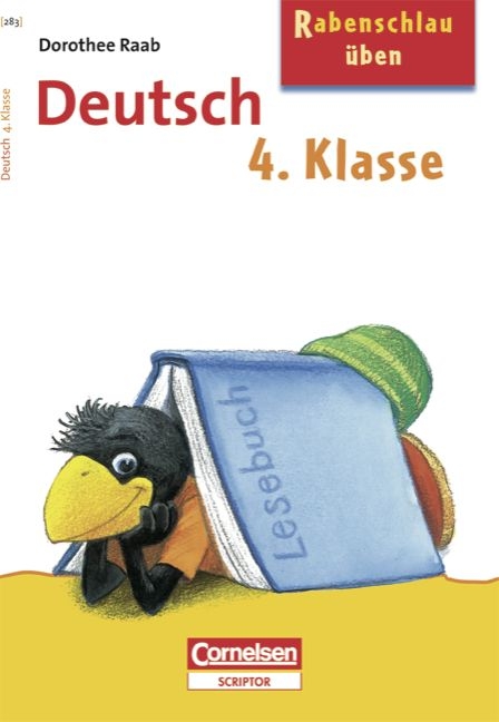 Dorothee Raab - Rabenschlau &uuml;ben / 4. Schuljahr - Deutsch - Dorothee Raab