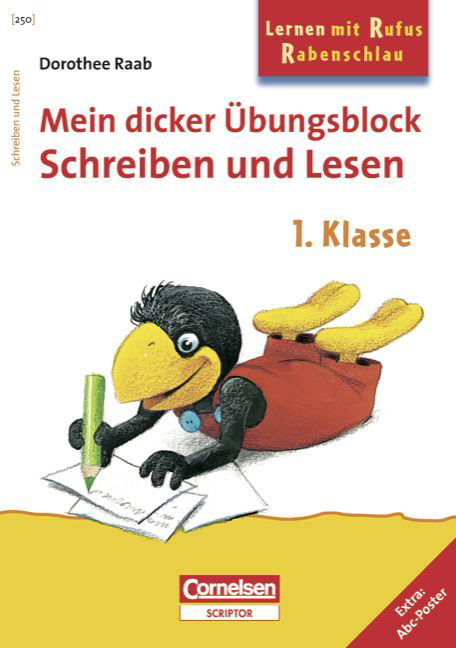 Dorothee Raab - Lernen mit Rufus Rabenschlau / 1. Schuljahr - Mein dicker &Uuml;bungsblock: Schreiben und Lesen - Dorothee Raab