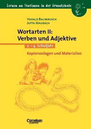 Lernen an Stationen in der Grundschule / Wortarten II: Verben und Adjektive
