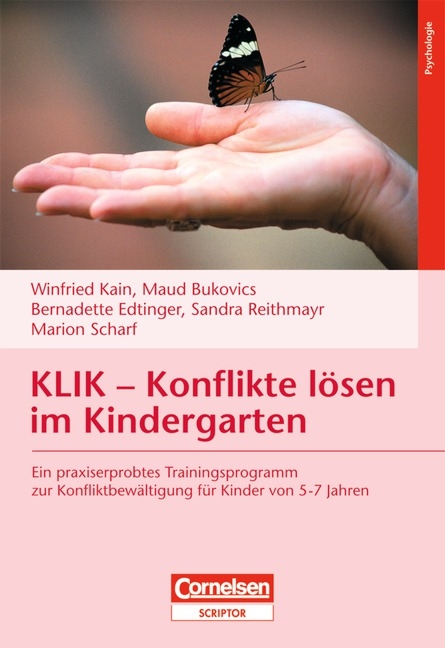 KLIK - Konflikte l&ouml;sen im Kindergarten - Maud Bukovics, Bernadette Edtinger, Winfried Kain, Sandra Reithmayr, Marion Scharf