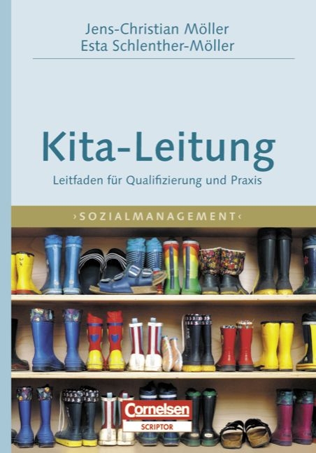 Sozialmanagement / Handbuch Kita-Leitung - Jens-Christian M&ouml;ller, Esta Schlenther-M&ouml;ller
