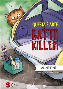 Questa è arte, gatto killer!