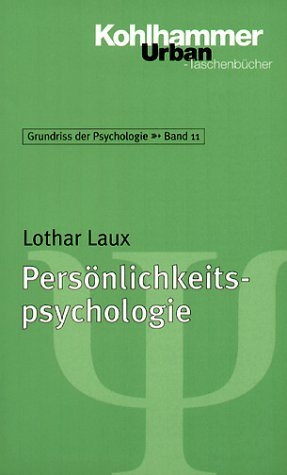 Grundriss der Psychologie / Pers&ouml;nlichkeitspsychologie - Lothar Laux