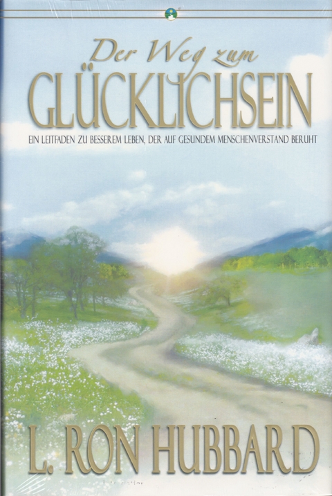 Der Weg zum Glücklichsein - L. Ron Hubbard