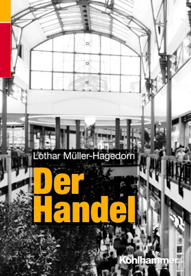 Der Handel - Lothar M&uuml;ller-Hagedorn