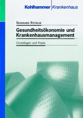 Gesundheitsökonomie und Krankenhausmanagement