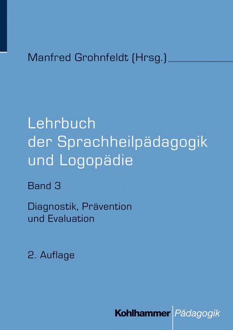 Lehrbuch der Sprachheilp&auml;dagogik und Logop&auml;die - 