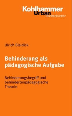 Behinderung als p&auml;dagogische Aufgabe - Ulrich Bleidick