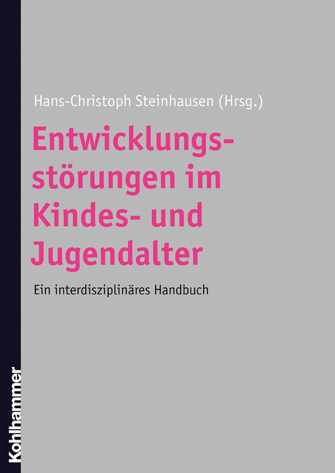 Entwicklungsst&ouml;rungen im Kindes- und Jugendalter - 