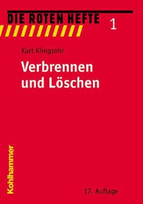 Verbrennen und L&ouml;schen - Kurt Klingsohr