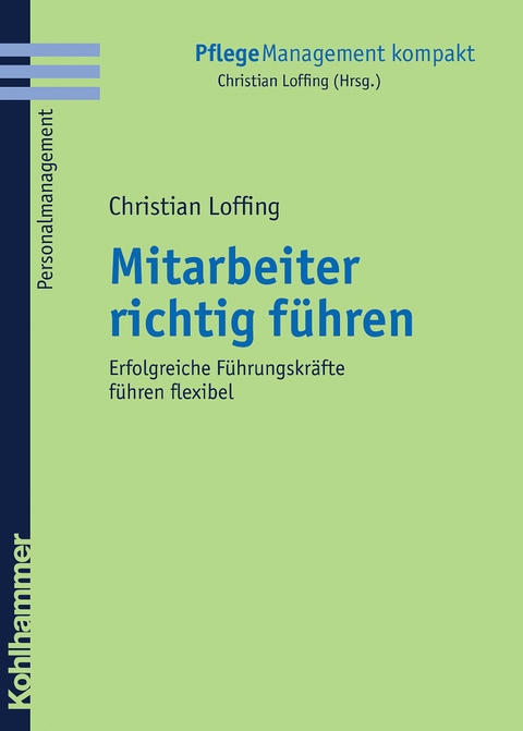 Mitarbeiter richtig f&uuml;hren - Christian Loffing
