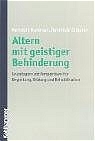 Altern mit geistiger Behinderung - Meindert Haveman, Reinhilde St&ouml;ppler
