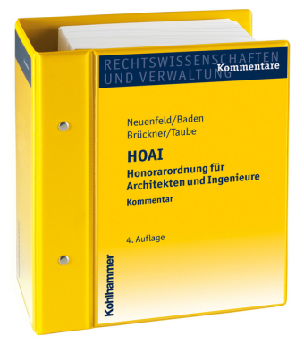 Honorarordnung für Architekten und Ingenieure - HOAI - Klaus Neuenfeld, Eberhard Baden, Michael Brückner, Stefan Taube