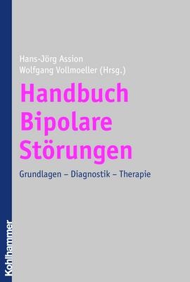 Handbuch Bipolare St&ouml;rungen - 