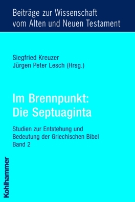 Im Brennpunkt: Die Septuaginta - 