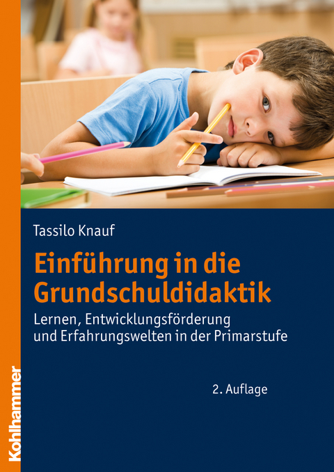 Einf&uuml;hrung in die Grundschuldidaktik - Tassilo Knauf