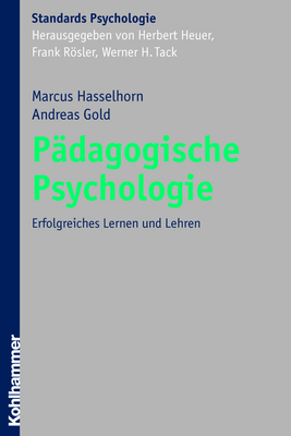 P&auml;dagogische Psychologie - Marcus Hasselhorn, Andreas Gold