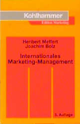 Internationales Marketing-Management - Heribert Meffert, Joachim Bolz