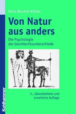 Von Natur aus anders - Doris Bischof-K&ouml;hler