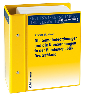 Die Gemeindeordnungen und Kreisordnungen in der Bundesrepublik Deutschland - Gerd Schmidt-Eichstaedt