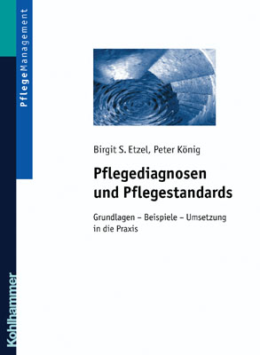 Pflegediagnosen und Pflegestandards