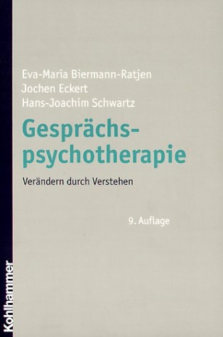 Gespr&auml;chspsychotherapie - Eva M Biermann-Ratjen, Jochen Eckert, Hans J Schwartz