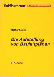 Die Aufstellung von Bauleitplänen