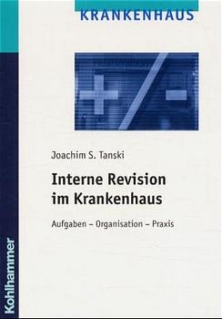 Interne Revision im Krankenhaus - Joachim S Tanski