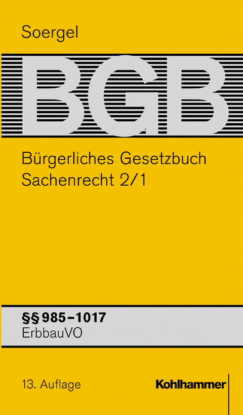 B&uuml;rgerliches Gesetzbuch mit Einf&uuml;hrungsgesetz und Nebengesetzen (BGB) - Joachim M&uuml;nch, Astrid Stadler, Rolf St&uuml;rner, Michael Matthiessen