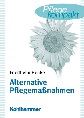 Alternative Pflegemaßnahmen - Friedhelm Henke