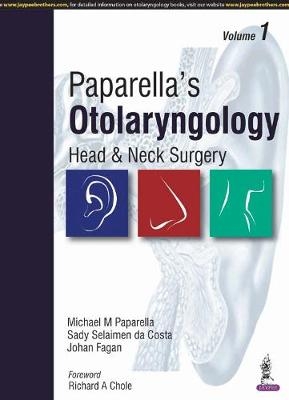 Paparella's Otolaryngology: Head & Neck Surgery