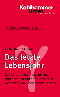 Grundriss Gerontologie / Das letzte Lebensjahr