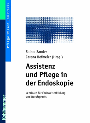 Assistenz und Pflege in der Endoskopie