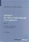 Lehrbuch der Sprachheilp&auml;dagogik und Logop&auml;die / Erscheinungsformen und St&ouml;rungsbilder - Manfred Grohnfeldt