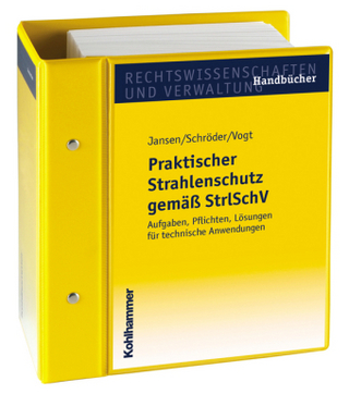 Praktischer Strahlenschutz gemäß StrlSchV