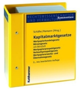 Kapitalmarktgesetze - Frank A Sch&auml;fer, Uwe Hamann